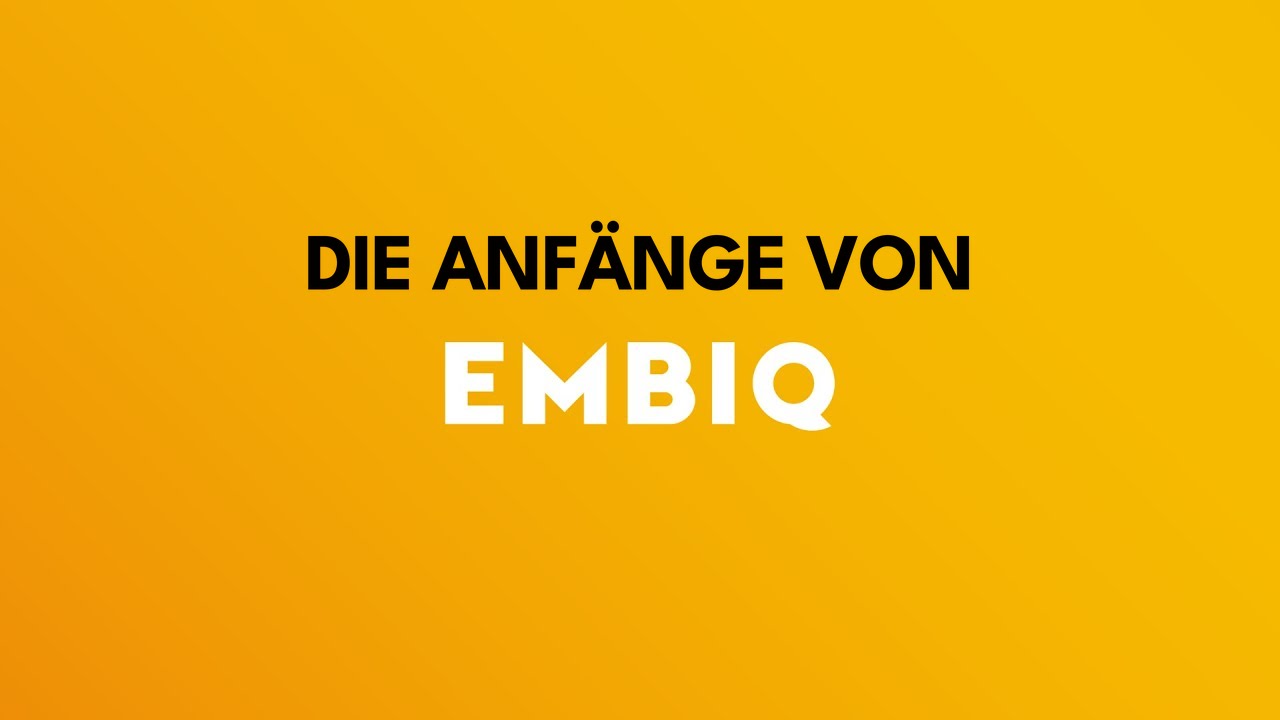 Unternehmensvideo von EMBIQ